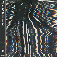 DYSPUTE