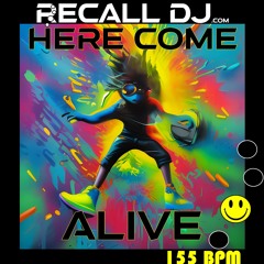 155.. Here Come Alive