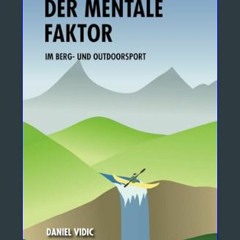 [Read Pdf] 💖 Der Mentale Faktor im Berg- und Outdoorsport (German Edition)     Hardcover – January