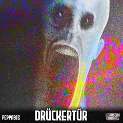 PeppaBig - DRÜCKERTÜR | HARDTEKK