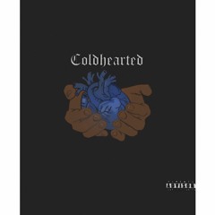 Cold Hearted (Intro)