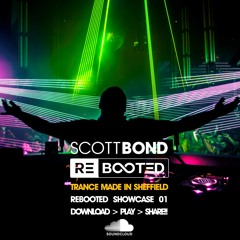 SCOTT BOND - REBOOTED SHOWCASE [DOWNLOAD > PLAY > SHARE!!!]