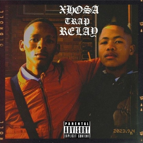 XHOSA TRAP RELAY  [W/BHUT'MXHOSA]