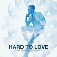 Hard To Love