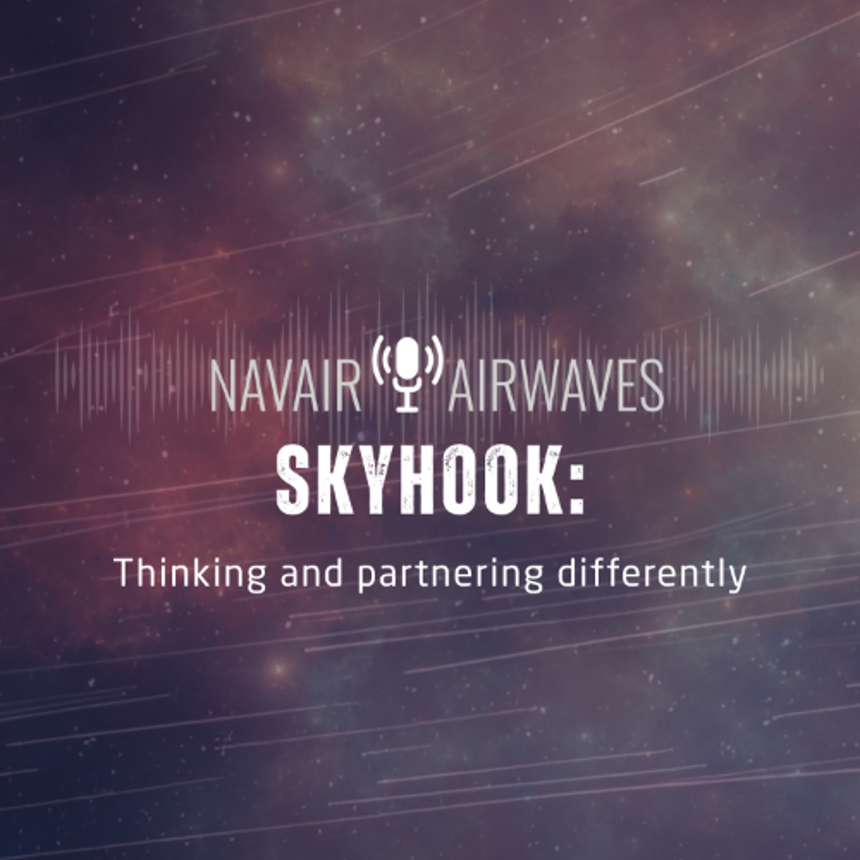 AirWaves #108: Skyhook-Thinking and partnering differently