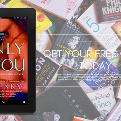 Only You, A Grayson Novel, Grayson Novels Book 5#. No Payment [PDF]