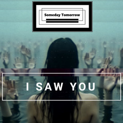 I SAW YOU _