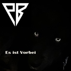 Es Ist Vorbei