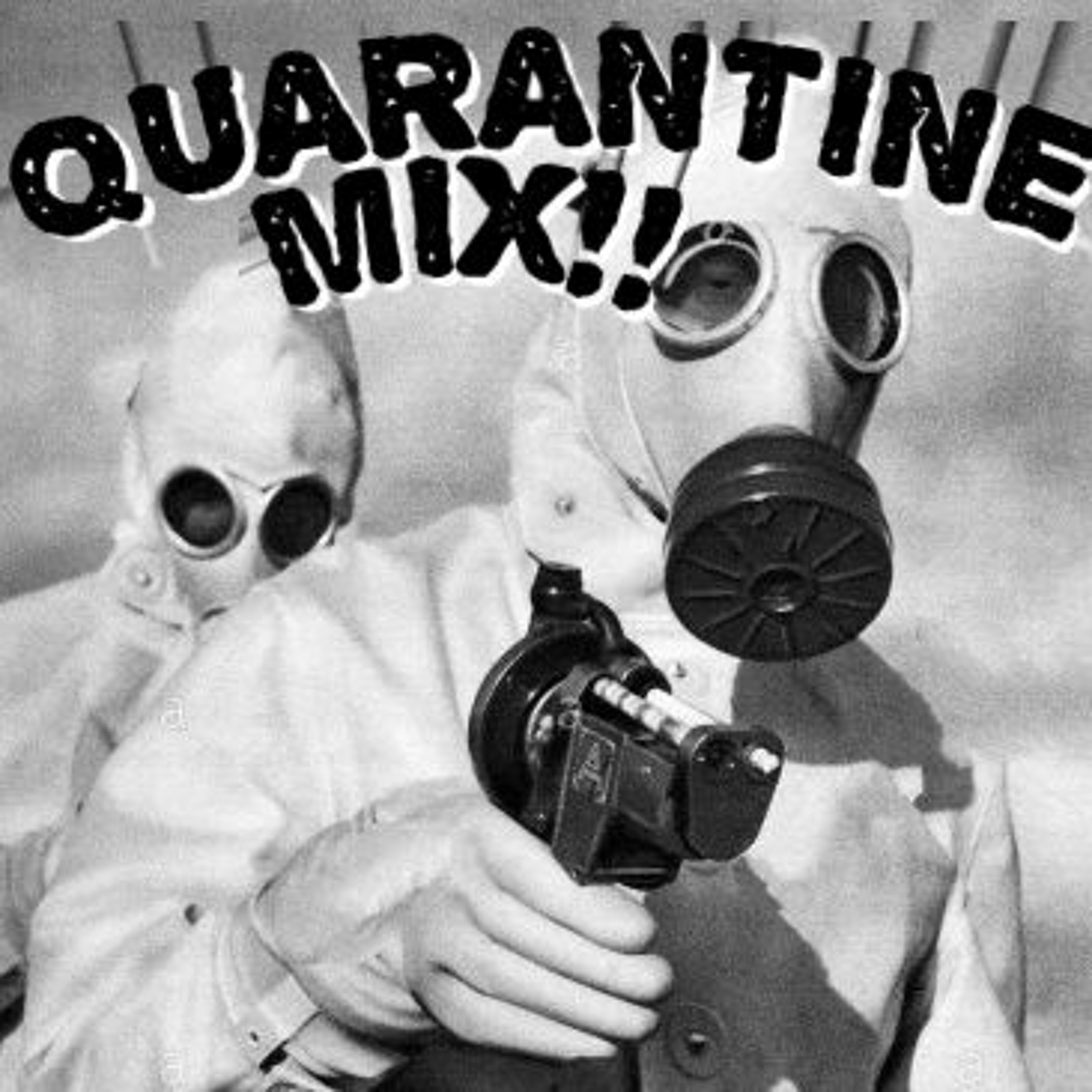 QUARANTINE MIX!! episode artwork