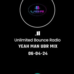 YEAH MAN UBR MIX 06-06-24