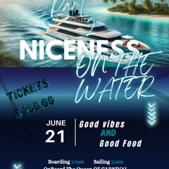 Niceness On The Waters Pt2