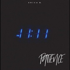 Erica B. - Patience