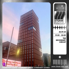 The Secondary Circuit, STEAM Radio 28.09.24