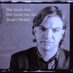 She loves me, she loves me not