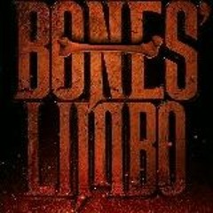 BONES' LIMBO