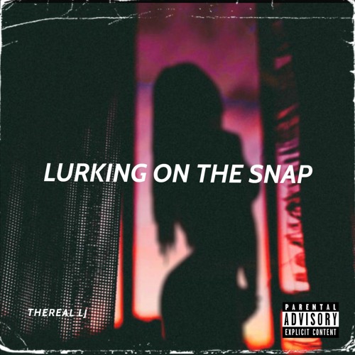 Lurking On The Snap Song Cover