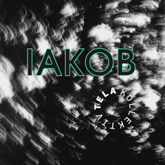 TELA Kollektiv | INVITES: Iakob