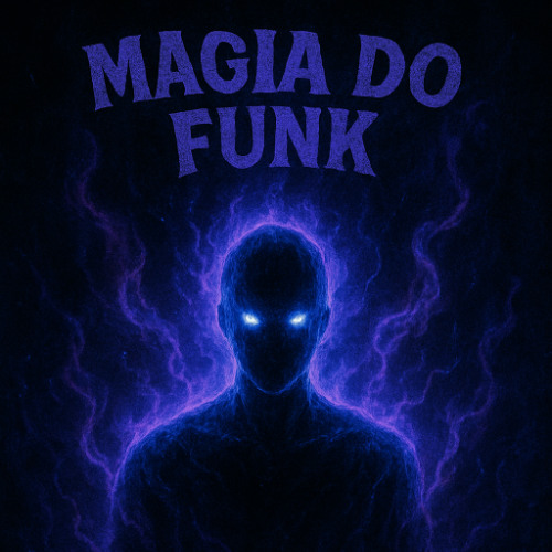 MAGIA DO FUNK