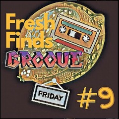 #freshfindsgroovefriday Runde 9 - Chase