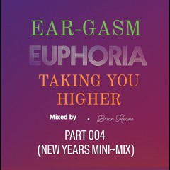 EAR•GASM EUPHORIA PART OO4
