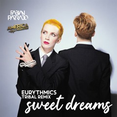 Sweet Dreams - Eurythmics - Tribal Remix By Fabian Parrado DJ - 128 Bpm