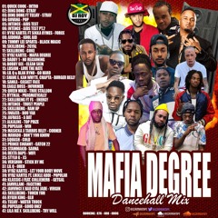 DJ ROY PRESENTS MAFIA DEGREE DANCEHALL MIX [FEB 2021]