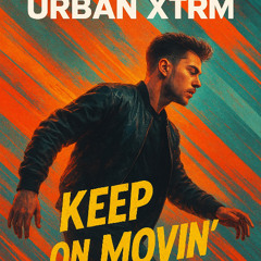 Keep on Movin´