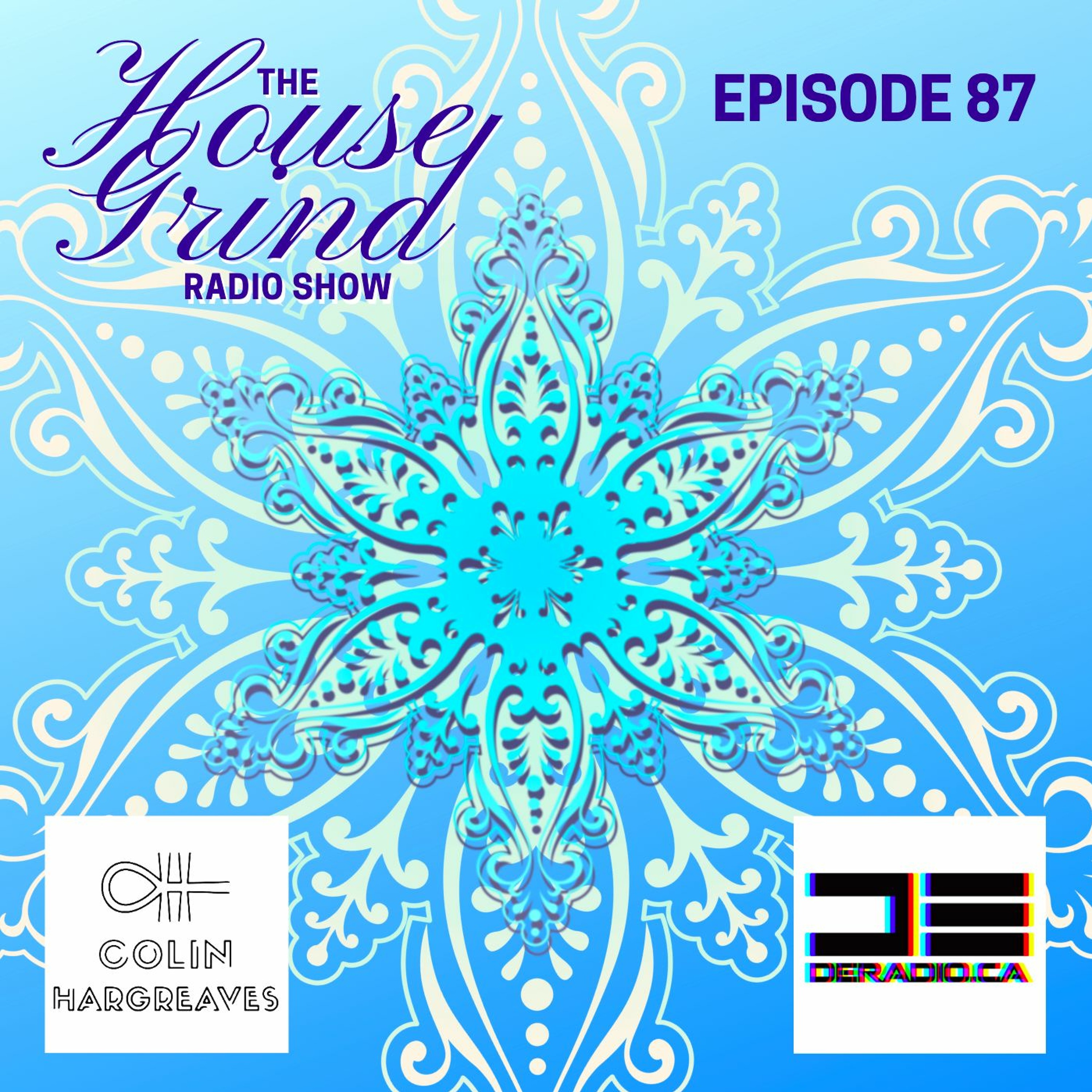 The House Grind Radio Show
