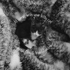 At home, with your kitty kat