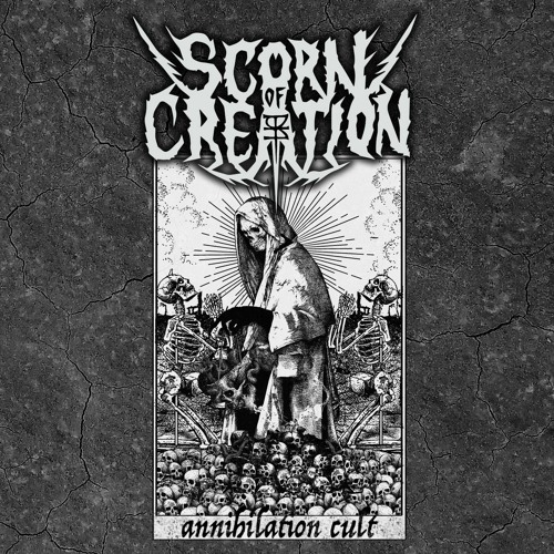 Punishment - Scorn Of Creation - Annihilation Cult