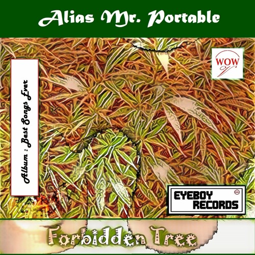 Alias Mr. Portable - Forbidden Tree