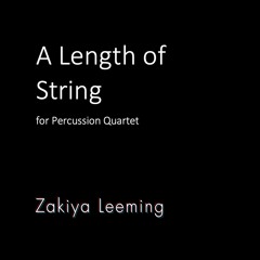 A Length Of String (Percussion Quartet)