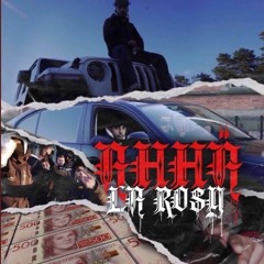 La Rosy  - AHHÄ
