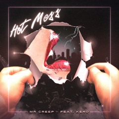 Hot Mess (feat. KERO)