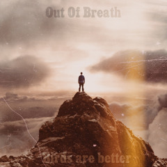 Out Of Breath
