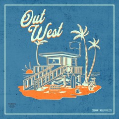 Cosaan - Out West (Prod. By Nelly Prezzo)