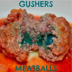 Gushers Meatball 5 (Atrocity Incarnate)