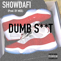 Dumb Shit (prod. by MOE)