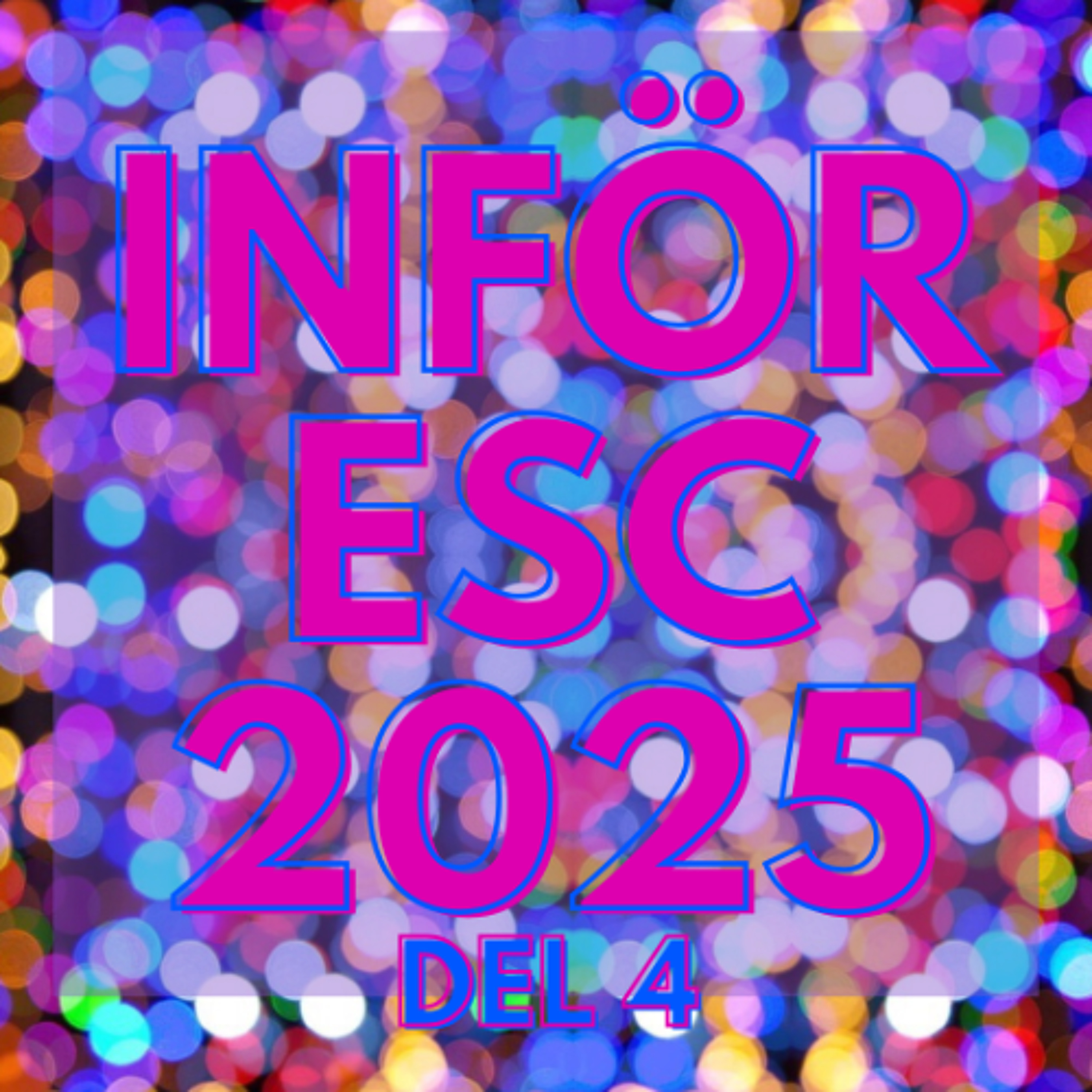 S9A12 - Inför ESC 2025 del 4