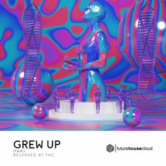 MWRS - Grew Up
