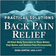 download EPUB 📰 Practical Solutions for Back Pain Relief: 40 Mind-Body Exercises to