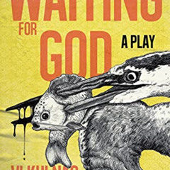 [VIEW] PDF 📌 Waiting for God by  VI Khi Nao [EPUB KINDLE PDF EBOOK]