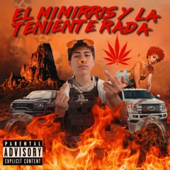 El Mimirris y La Teniente Rada
