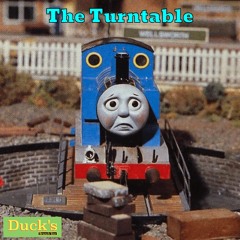 The Turntable | Duck's Branchline T&F Location Theme Playlist