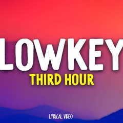 Lowkey - Third Hour