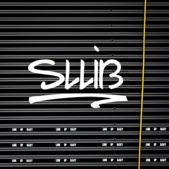 SLLiB - Line Up Baby