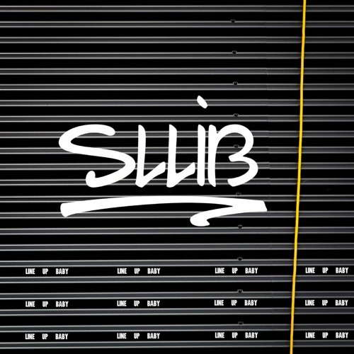 SLLiB - Line Up Baby