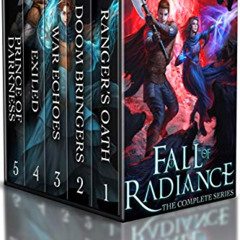[READ] EBOOK 🖍️ Fall of Radiance: The Complete Series: (An Epic Fantasy Boxed Set: B