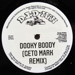 DJ D-Man - Dooky Boody (Geto Mark Remix) *Free Download*