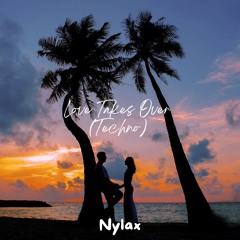 When Love Takes Over (Nylax Techno RMX)